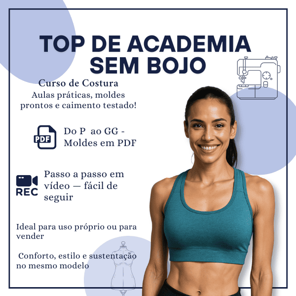 Top Sem Bojo de Sucesso – Costure e Lucre